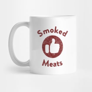 Smoked Meats Meme Mug